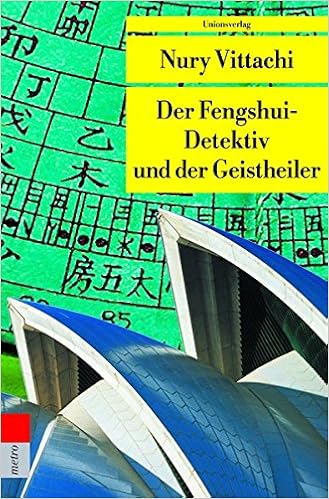 Der Fengshui Detektiv Und Der Geistheiler Amazon De Vittachi Nury Ballin Ursula Bucher