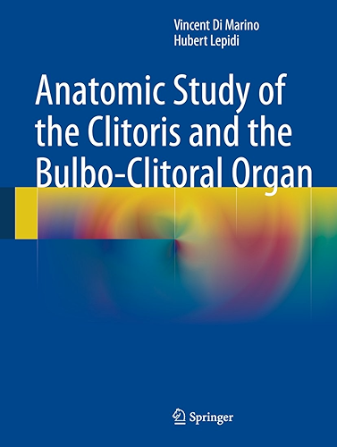 Download Anatomic Study of the Clitoris and the Bulbo-Clitoral Organ (English Edition) PDF