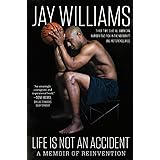 Life Is Not an Accident: A Memoir of Reinvention