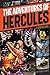 The Adventures of Hercules (Graphic Revolve: Common Core Editions)