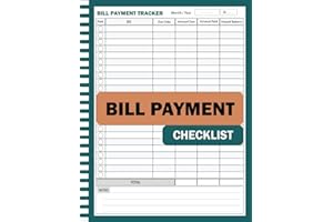 Bill Payment Tracker: Monthly Bill Tracker Notebook and Payments Checklist Planner & Organizer Paying Log Book