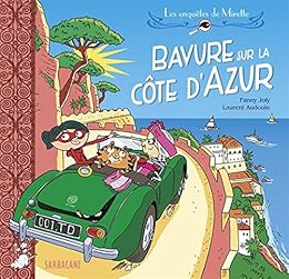 Bavure sur la Côte d'Azur