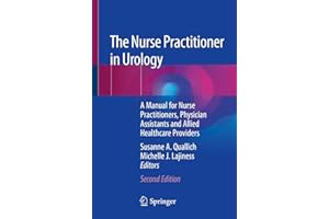 The Nurse Practitioner in Urology: A Manual for Nurse Practitioners, Physician Assistants and Allied Healthcare Providers