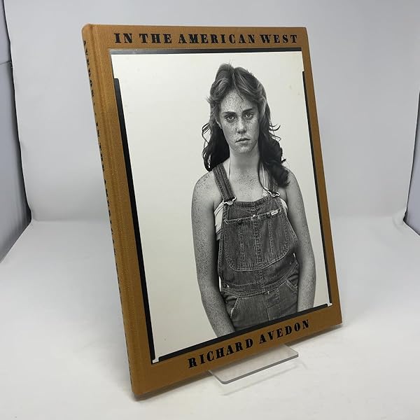 In the American West: Avedon, Richard; Wilson, Laura & John