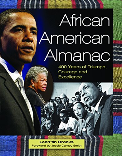 African American Almanac: 400 Years of Triumph, Courage and Excellence by Lean'tin Bracks