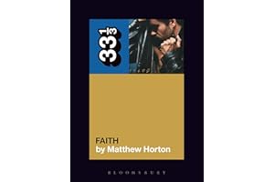 George Michael's Faith (33 1/3)