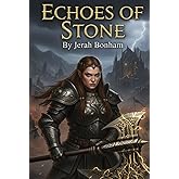 Echoes of Stone: The Tilcharal Chronicles: Book 2