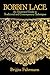 Bobbin Lace: An Illustrated Guide to Traditional and Contemporary Techniques (Dover Knitting, Croche by Brigita Fuhrmann