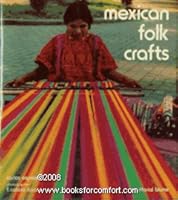 Mexican Folk Crafts (Nueva imagen series) 8470310585 Book Cover
