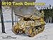 Squadron Products M10 Tank Destroyer in Action (SC) Squadron Signal Books Model Kit