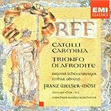 Orff: Catulli Carmina / Trionfo di Afrodite