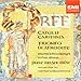 Orff: Catulli Carmina / Trionfo di Afrodite