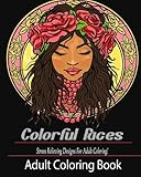 Adult Coloring Book: Colorful Faces:: Stress Relieving Designs for Adult Coloring!