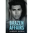 Brazen Affairs (Hidden Affairs)