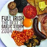 FULL IRISH:THE BEST OF GAELIC STORM               