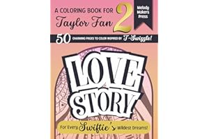 LOVE STORY: T-Swizzle Inspired Coloring Book Vol. 2 | 50 Beautiful Mandala Patterns Song-Inspired Quotes | Relaxing Art for Fans and Swifties (Coloring Books for Swiftie - Collection)