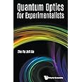 Quantum Optics For Experimentalists