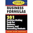 Schaum's Quick Guide to Business Formulas: 201 Decision-Making Tools for Business, Finance, and Accounting Students