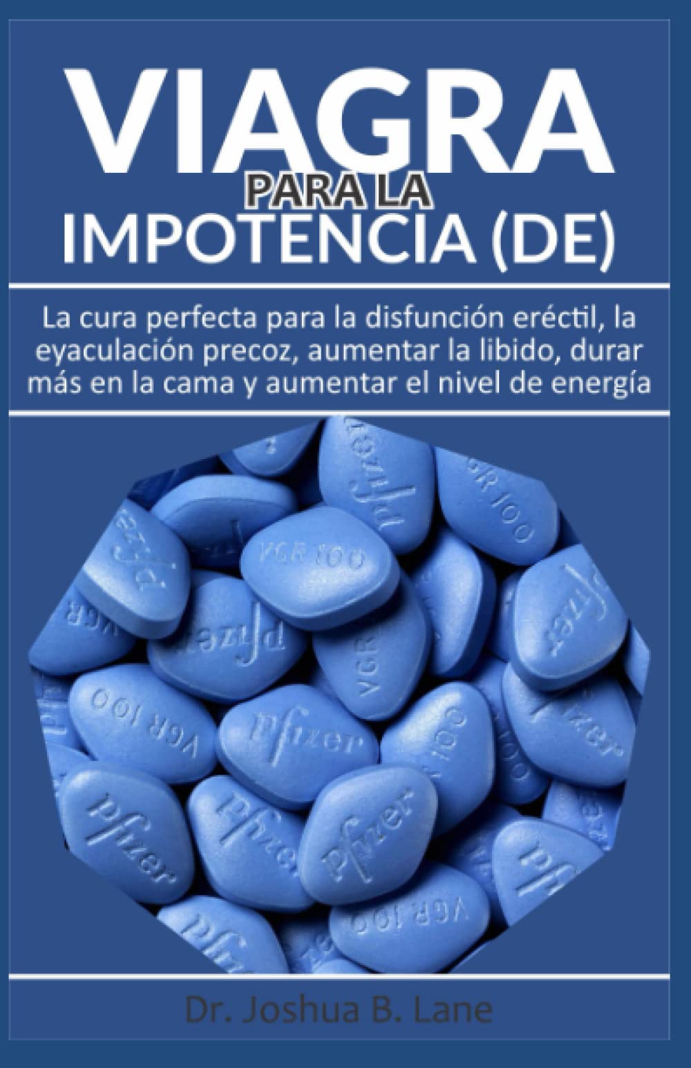 Amazon.com: Viagra Para La Impotencia (DE): La cura perfecta para ...