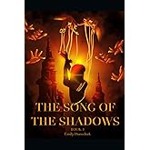 The song of the shadows