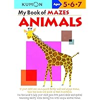 My Book of Mazes: Animals: Ages 5-6-7 (Kumon Workbooks)