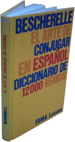 Download Bescherelle : El arte de conjugar en español, Francis Mateo, Antonio J. Rojo Sastr PDF