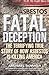 Fatal Deception: The Terrifying True Story Of How Asbestos Is Killing America by Michael Bowker