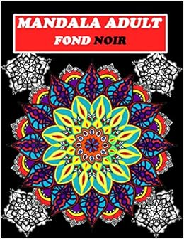 Mandala Adult Fond Noir Livre De Coloriage Adulte Mandala Coloriage Sur Fond Noir Des Mandalas Unique Livre De Coloriage Adulte Anti Stress Mandala Anti Stress Jr Simon Sarbo Amazon Fr Livres
