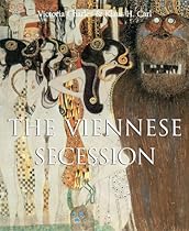 The Viennese Secession (Art of Century)
