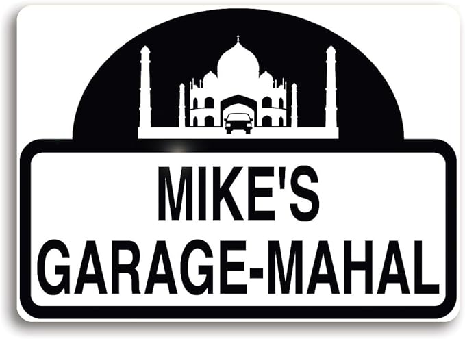 Amazon.com: Garage-Mahal Sign, Personalized just for You, or Your