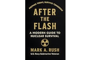 After the Flash: A Modern Guide to Nuclear Survival