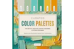 Curated Color Palettes for Artists, Creatives, Graphic Designers, and Interior Designers: Ready-to-Use Brushstroke Inspired Color Combinations