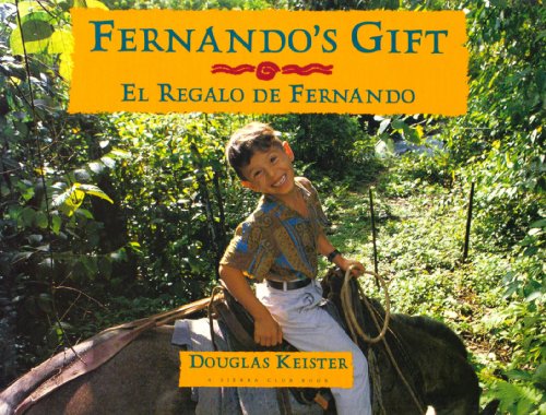 Fernando's Gift / El Regalo de Fernando