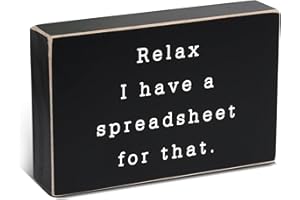LITIVY Funny desk sign Relax I Have a Spreadsheet for That Wood Office Quote Box Sign Distressed Wood Slat Sign Box Sign Farmhouse Home Office Desk Shelf Decor (5.5 X 3.5 Inch, Black)