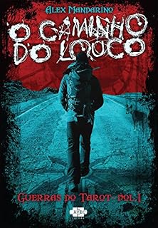 Livro O Caminho do Louco (Guerras do Tarot Livro 1)