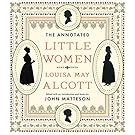 The Annotated Little Women (The Annotated Books)