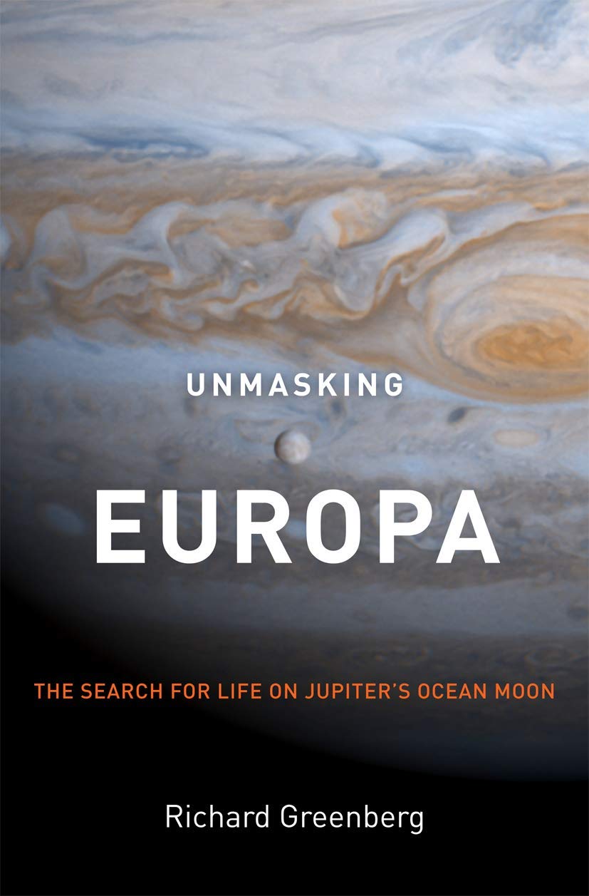 Unmasking Europa: The Search for Life on Jupiter's Ocean Moon