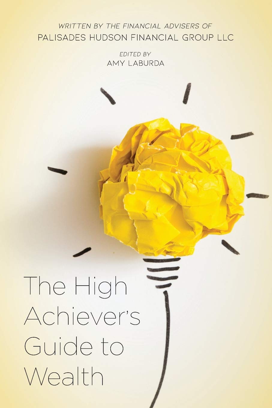 The High Achiever’s Guide to Wealth