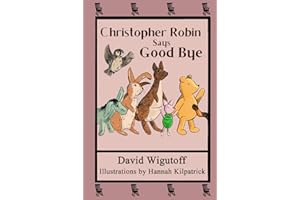 Christopher Robin Says Good Bye
