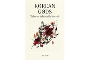 Korean Gods: Heaven, Earth, and the Underworld
