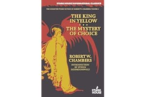 The King in Yellow / The Mystery of Choice