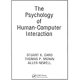The Psychology of Human-Computer Interaction