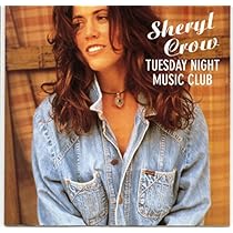 CROW;SHERYL - TUESDAY NIGHT MUSIC CLUB: CROW;SHERYL: Amazon
