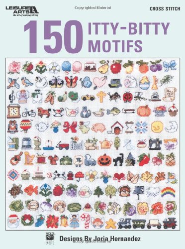 150 Itty-Bitty Motifs (Leisure Arts #4846)