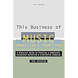 This Business of Music Marketing and Promotion, Revised and Updated Edition