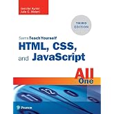 HTML, CSS, and JavaScript All in One: Covering HTML5, CSS3, and ES6, Sams Teach Yourself
