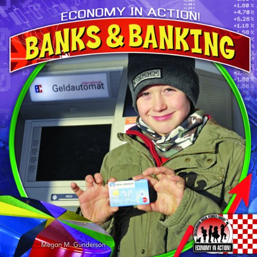 Banks & Banking (Checkerboard Social Studies Library: Economy in Action!)