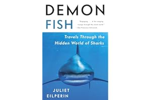 Demon Fish: Travels Through the Hidden World of Sharks