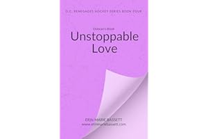 Unstoppable Love: A MM Hockey RomCom featuring a Found Family and Team Text (D.C. Renegades Book 4)