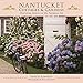 Nantucket Cottages and Gardens: Charming Spaces on the Faraway Isle by Leslie Linsley, Terry Pommett
